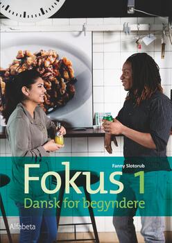 Fokus 1 er et grundbogsmateriale til begynderundervisningen i dansk som andetsprog for voksne.