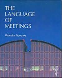 The Language of Meetings Goodale