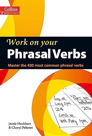 Collins Work on your Phrasal Verbs