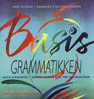 Basisgrammatikken - håndbog i dansk grammatik for udlændinge